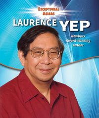 Cover image for Laurence Yep: Newbery Award-Winning Author