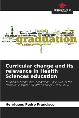 Cover image for Curricular change and its relevance in Health Sciences education