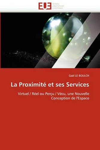 Cover image for La Proximit Et Ses Services
