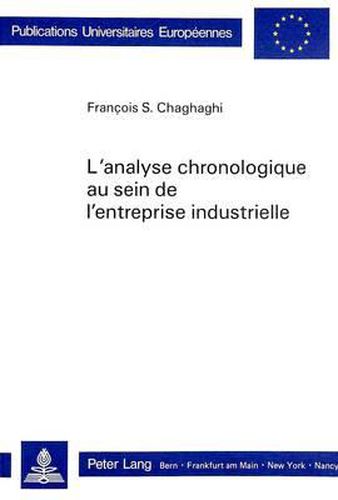 Cover image for L'Analyse Chronologique Au Sein de L'Entreprise Industrielle