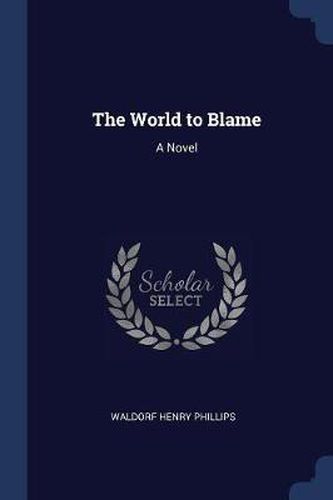 Cover image for The World to Blame