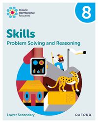 Cover image for Oxford International Skills: Problem Solving and Reasoning: Practice Book 8