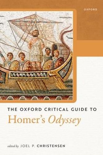 Cover image for The Oxford Critical Guide to Homer's Odyssey