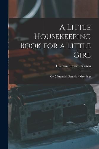 A Little Housekeeping Book for a Little Girl