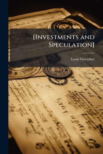 Cover image for [Investments and Speculation]