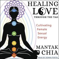 Cover image for Healing Love Through the Tao