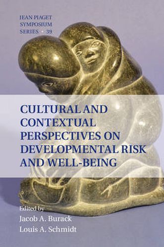 Cover image for Cultural and Contextual Perspectives on Developmental Risk and Well-Being