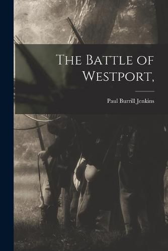 The Battle of Westport,