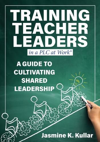 Cover image for Training Teacher Leaders in a PLC at Work(r)