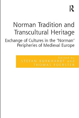 Norman Tradition and Transcultural Heritage