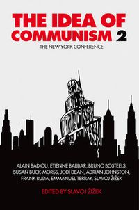Cover image for The Idea of Communism 2: The New York Conference