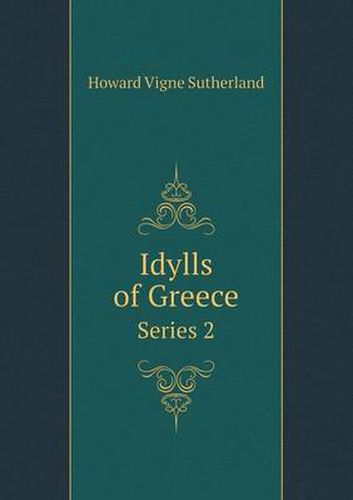 Cover image for Idylls of Greece Series 2