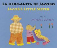 Cover image for La Hermanita de Jacobo/Jacob's Little Sister