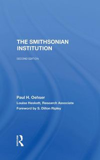 Cover image for The Smithsonian Institution: Second Edition