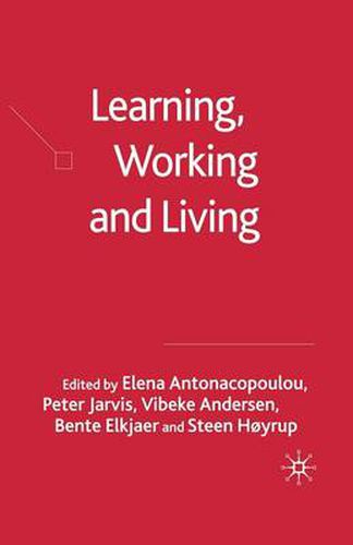 Cover image for Learning, Working and Living: Mapping the Terrain of Working Life Learning