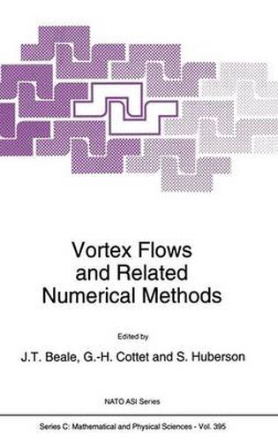 Cover image for Vortex Flows and Related Numerical Methods