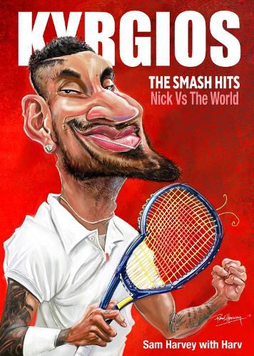 Kyrgios: The Smash Hits: Nick vs the World