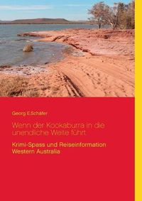 Cover image for Wenn der Kookaburra in die unendliche Weite fuhrt