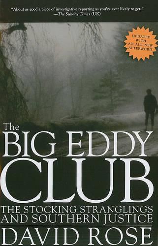 The Big Eddy Club: The Stocking Stranglings and Southern Justice