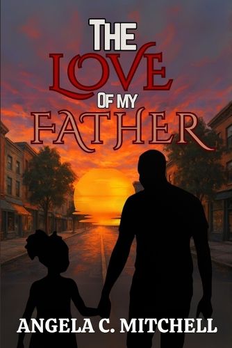 Cover image for The Love Of My Father