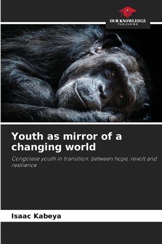 Cover image for Youth as mirror of a changing world