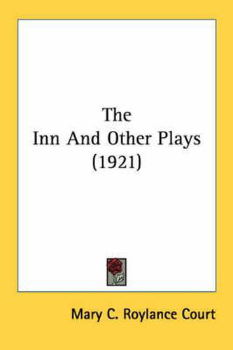 Cover image for The Inn and Other Plays (1921)