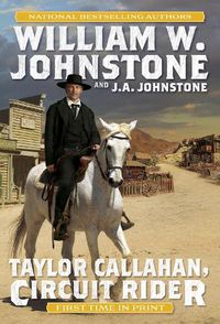 Cover image for Taylor Callahan, Circuit Rider