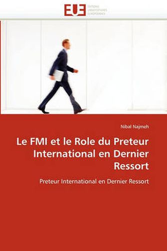 Cover image for Le Fmi Et Le Role Du Preteur International En Dernier Ressort