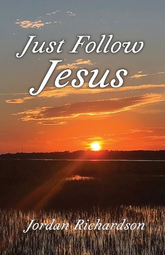 Cover image for Just Follow Jesus