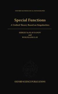 Cover image for Special Functions: A Unified Theory Based on Singularities