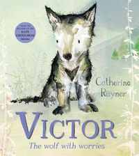 Cover image for Victor, the Wolf with Worries