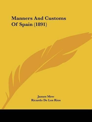 Cover image for Manners and Customs of Spain (1891)