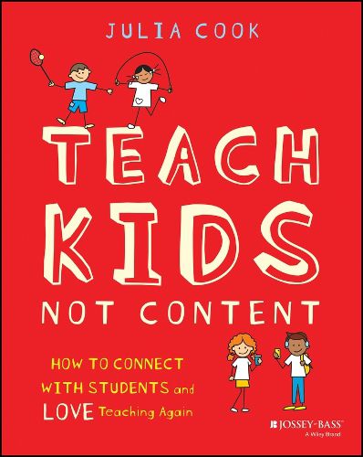 Cover image for Teach Kids, Not Content