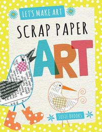 Cover image for Scrap Paper Art