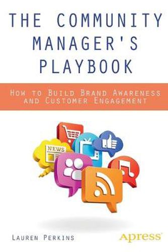 Cover image for The Community Manager's Playbook: How to Build Brand Awareness and Customer Engagement