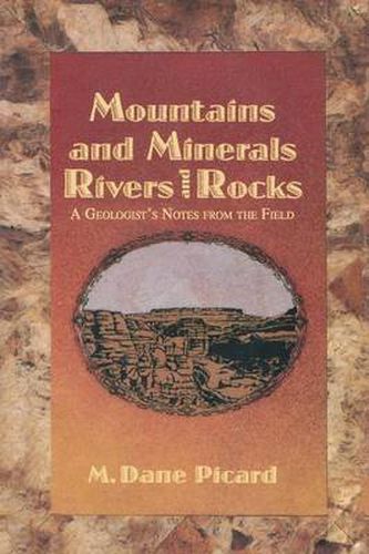 Cover image for Mountains and Minerals/Rivers and Rocks: A Geologist's Notes from the Field