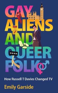 Cover image for Gay Aliens and Queer Folk