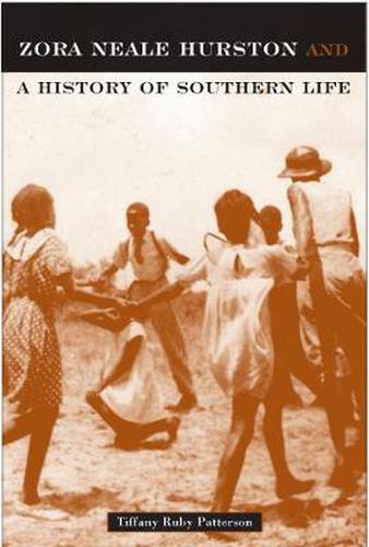 Zora Neale Hurston: And A History Of Southern Life