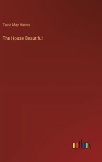 Cover image for The House Beautiful
