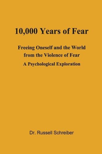 Cover image for 10,000 Years of Fear