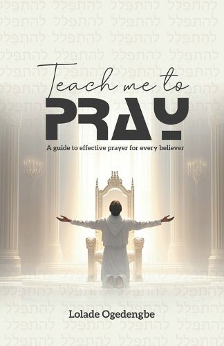 Cover image for Teach Me To Pray