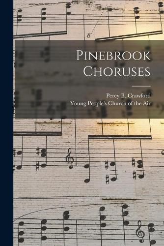 Cover image for Pinebrook Choruses