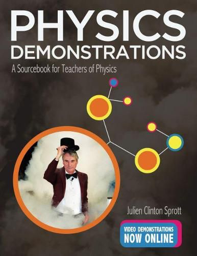 Cover image for Physics Demonstrations: A Sourcebook for Teachers of Physics