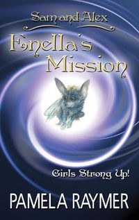 Cover image for Sam and Alex: Enella's Mission