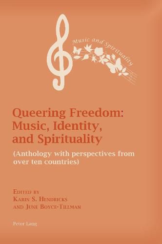 Cover image for Queering Freedom: Music, Identity and Spirituality: (Anthology with perspectives from over ten countries)