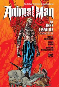 Cover image for Animal Man by Jeff Lemire Omnibus