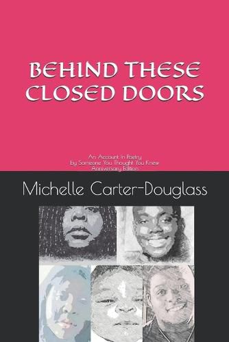 Behind These Closed Doors: An Account In Poetry by Someone You Thought Anniversary Edition