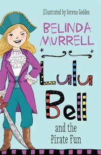 Cover image for Lulu Bell and the Pirate Fun
