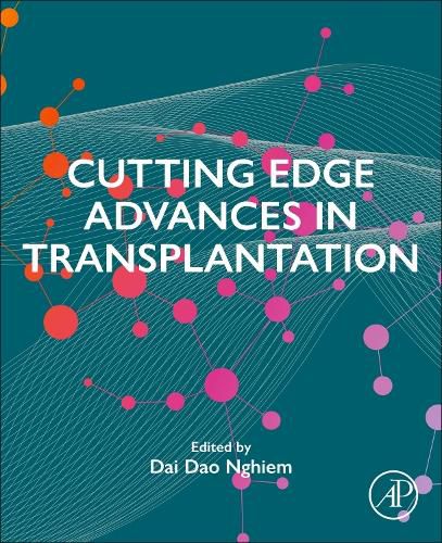 Cover image for Cutting Edge Advances in Transplantation
