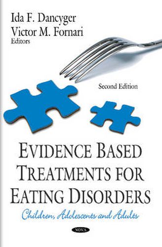 Cover image for Evidence Based Treatments for Eating Disorders: Children, Adolescents & Adults